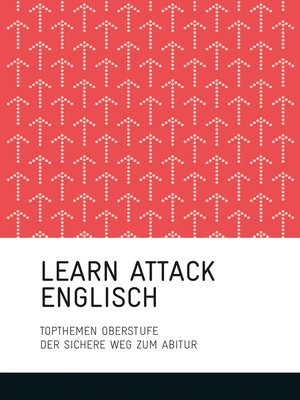cover image of LEARN ATTACK Englisch--Topthemen Oberstufe